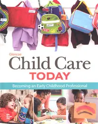 Glencoe Child Care Today, Instructor Resource Guide