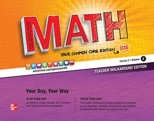 Glencoe Math, Course 3, Teacher Walkaround Edition, Volume 2