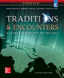 Bentley, Traditions & Encounters: A Global Perspective on the Past UPDATED AP Edition, 2017, 6e, Student Edition