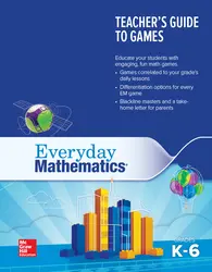 Everyday Mathematics 4: Grades K-6 Teacher's Guide to Games