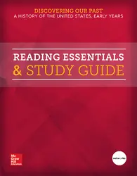 Discovering Our Past: A History of the United States-Early Years, Reading Essentials & Study Guide, Student Edition