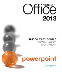 The O'Leary Series: Microsoft Office PowerPoint 2013, Introductory