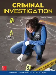 Criminal Investigation, 12th Edition Criminal Investigation, 12th Edition