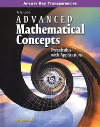 Advanced Mathematical Concepts: Precalculus with Applications, Answer Key Transparencies