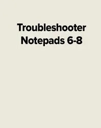 Troubleshooter Notepads 6-8