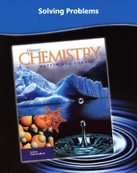 Chemistry: Matter & Change, Solving Problems - A Chemistry Handbook