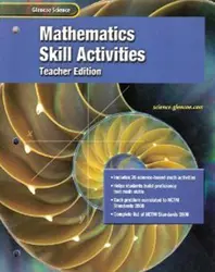 Glencoe iScience, Grades 6-8, Mathematics Skills Activities, Teacher Edition