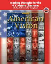 American Vision, Teaching Strategies for the U.S. History Classroom, Including Block Scheduling Pacing Guides