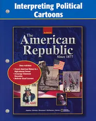 American Republic Since 1877, Interpreting Political Cartoons