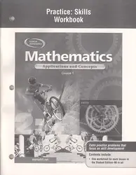 Mathematics: Applications and Concepts, Course 1, Practice Skills Workbook