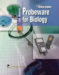 Glencoe Biology: An Everyday Experience, Probeware Lab Manual, Student Edition