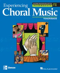 Experiencing Choral Music, Intermediate Tenor Bass Voices, Teacher Wraparound Edition