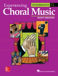 Experiencing Choral Music, Intermediate Sight-Singing