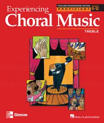 Experiencing Choral Music, Proficient Treble Voices, Teacher Wraparound Edition