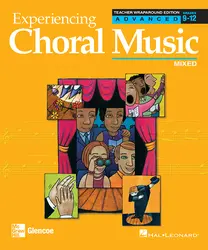 Experiencing Choral Music, Advanced Mixed Voices, Teacher Wraparound Edition
