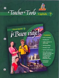 ¡Buen viaje! Level 2, TeacherTools Chapter 7