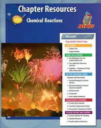 Glencoe Physical iScience, Grade 8, Chapter Fast File: Chemical Reactions