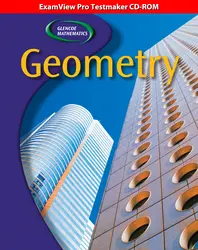 Glencoe Geometry, ExamView Pro Testmaker CD-ROM