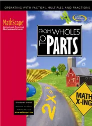 MathScape: Seeing and Thinking Mathematically, Course 1, From Whole to Parts, Student Guide