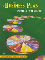 Entrepreneurship and Small Business Management, Business Plan Project Workbook, Student Edition