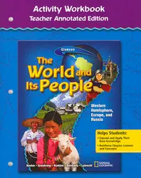 The World and Its People: Western Hemisphere, Europe, and Russia, Activity Workbook, Teacher Edition