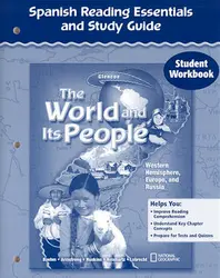 The World and Its People: Western Hemisphere, Europe, and Russia, Spanish Reading Essentials and Study Guide, Student Workbook