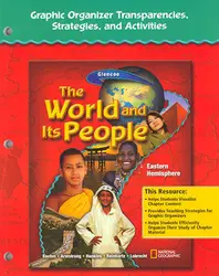 The World and Its People: Eastern Hemisphere, Graphic Organizer Transparencies, Strategies, and Activities