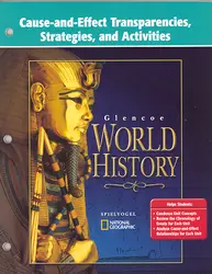 Glencoe World History, Cause and Effect Transparencies, Strategies and Activities