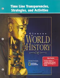 Glencoe World History, Time Line Transparencies, Strategies and Activities
