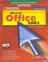 iCheck Series: Microsoft Office 2003, Introductory Integrated Approach, Teacher Annotated Edition with CD-ROM