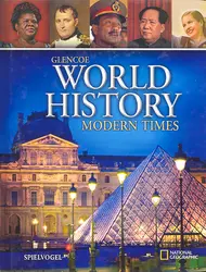 Glencoe World History, Modern Times, Student Edition