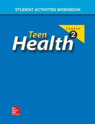 Teen Health, Course 2, Student Activities Workbook