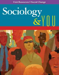 Sociology & You, Unit Resources 5 Social Change