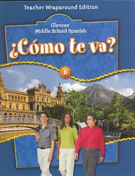 ¿Cómo te va? Level B Nivel azul, Teacher Wraparound Edition
