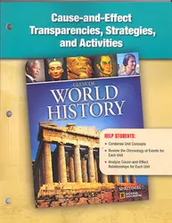 Glencoe World History, Cause and Effect Transparencies, Strategies, and Activities