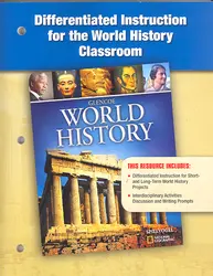 Glencoe World History, Differentiated Instruction for the World History Classroom