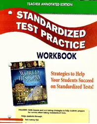 Glencoe World History: Modern Times, Standardized Test Practice Workbook, Teacher Edition