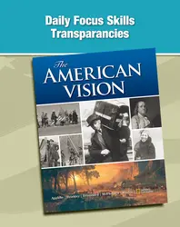 The American Vision, Daily Focus Transparencies, Strategies, and Activities