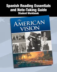 The American Vision, Spanish Reading Essentials and Note-Taking Guide Workbook