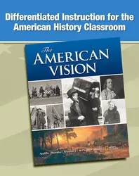 The American Vision, Differentiated Instruction for the American History Classroom