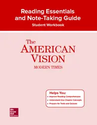 The American Vision: Modern Times, Reading Essentials and Note-Taking Guide