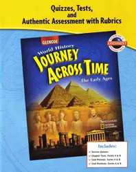 Journey Across Time, Early Ages, Quizzes, Tests, and Authentic Assessment with Rubrics