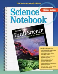 Glencoe Earth Science: Geology, the Environment, and the Universe, Science Notebook Teacher Annotated Edition