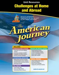 The American Journey, Challenges at Home and Abroad Resource Book