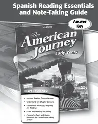 The American Journey, Early Years, Spanish Reading Essentials and Note-Taking Guide Workbook Answer Key