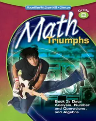 Math Triumphs, Grade 8, Student Study Guide, Book 3: Data Analysis, Number and Operations, and Algebra