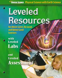 Glencoe Physical iScience with Earth iScience, Grade 8, Leveled Resources