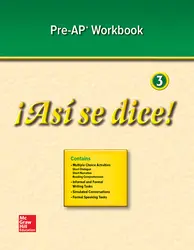 ¡Así se dice! Level 3, Pre-AP Preparation and Practice Workbook