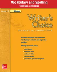 Writer's Choice, Grade 10, Vocabulary and Spelling Strategies and Practice