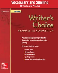 Writer's Choice, Grade 12, Vocabulary and Spelling Strategies and Practice